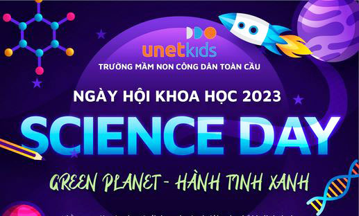 Ngày hội khoa học - Unetkids Science day 2023